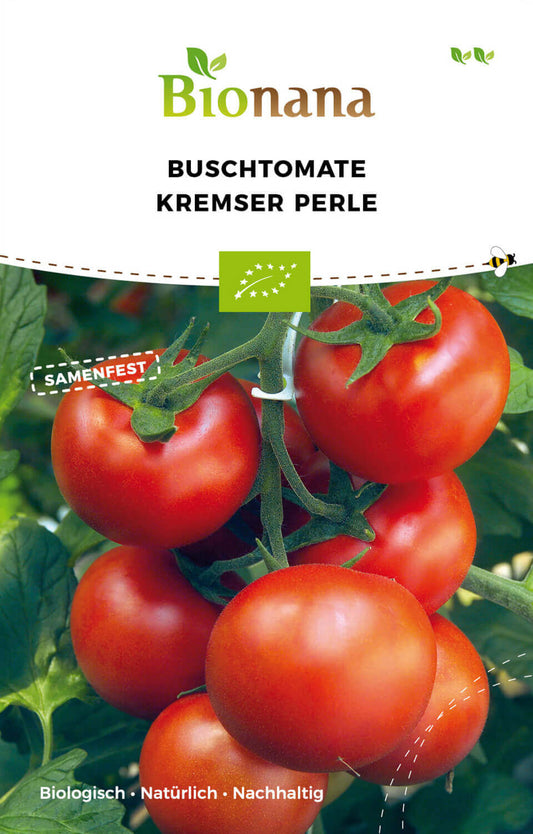 Buschtomate Kremser Perle | BIO Buschtomatensamen von Bionana